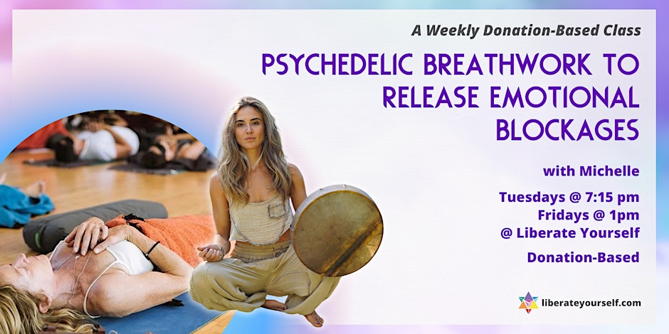 Psychedelic Breathwork to Release Emotional Blockages
