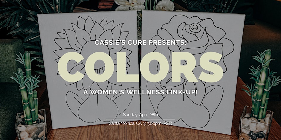Colors: A Women's Wellness Link Up!