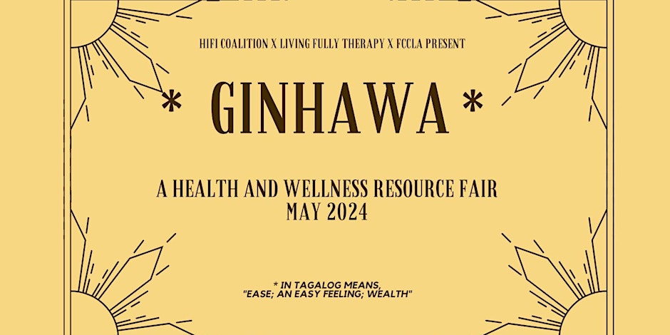 Join Us for the *Ginhawa* Health and Wellness Resource Fair