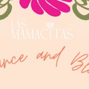 Las Mamacitas Balance and Bloom
