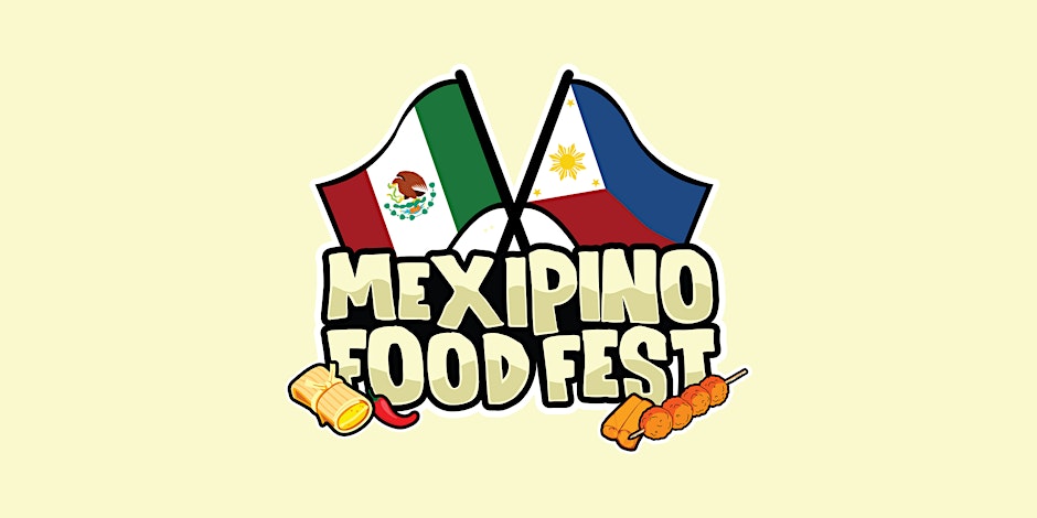Mexipino Food Fest • Los Angeles