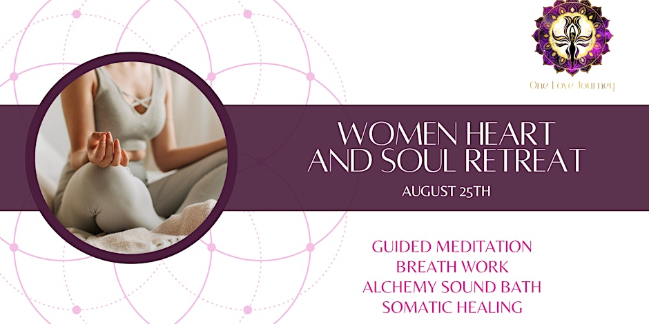 Women Heart and Soul Retreat