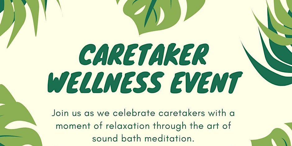 Caretaker Wellness Event