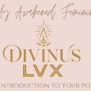 Fearlessly Awakened Feminine Series An Introduction to Your Power