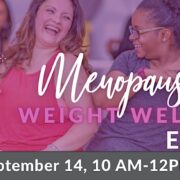 Menopause & Weight Wellness Event