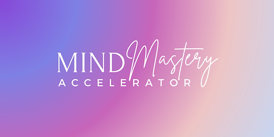 MindMastery Accelerator