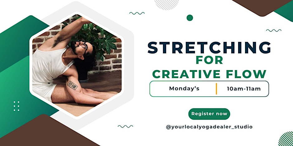 Stretching for Creative Flow