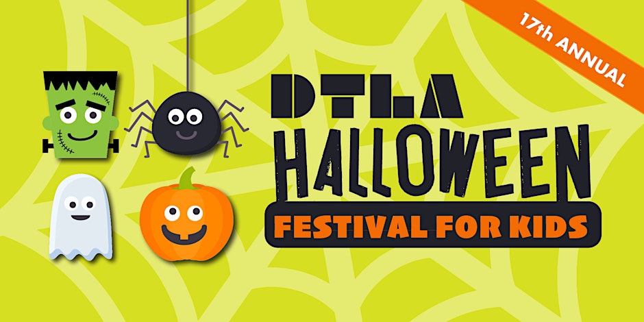 2024 DTLA Halloween Festival for Kids