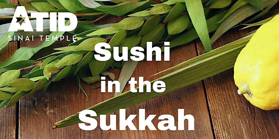 Atid Sushi in the Sukkah