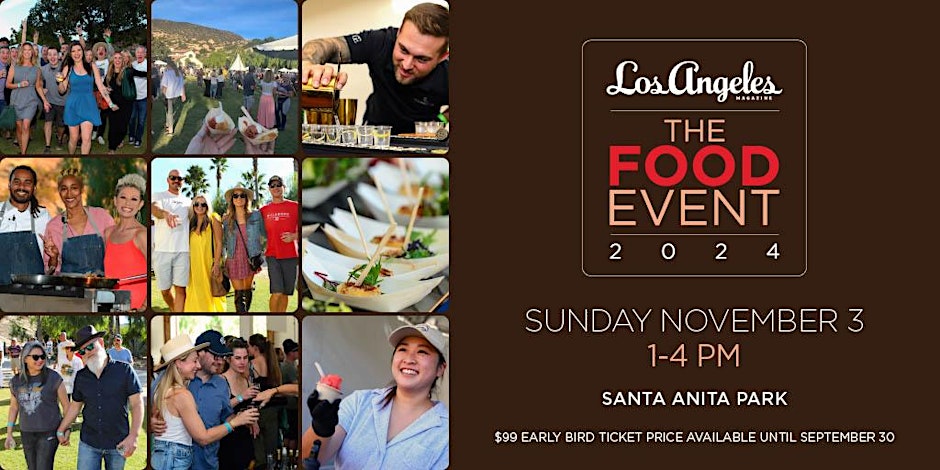 Los Angeles magazine’s The Food Event 2024