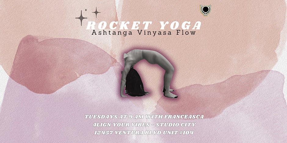 Rocket Yoga" Ashtanga Vinyasa Flow