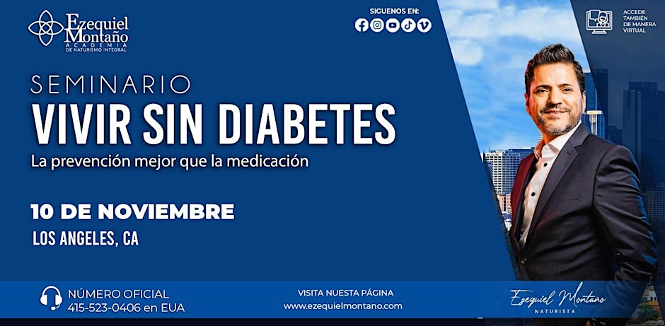 Seminario Atrévete a Vivir Sin Diabetes, Los Ángeles CA