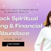 Unlock Spiritual Healing & Financial Abundance