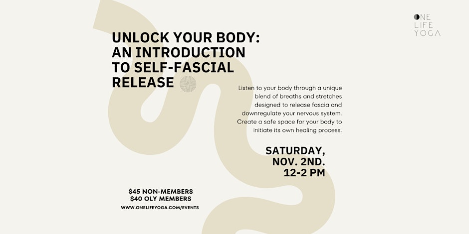 Unlock Your Body: An Introduction to Self-Fascial Release