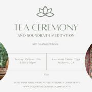 ✨TEA CEREMONY & SOUNDBATH MEDITATION✨