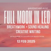 Full Moon Breathwork, Soundbath, & Creative Writing